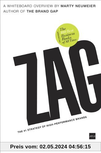 Zag: The Number One Strategy of High-performance Brands