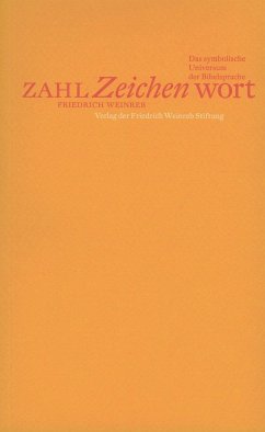 Zahl, Zeichen, Wort von Verlag der Friedrich-Weinreb-Stiftung