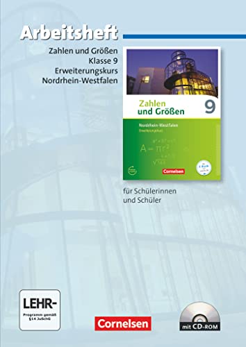 Zahlen und Größen - Nordrhein-Westfalen Kernlehrpläne - Ausgabe 2013 - 9. Schuljahr - Erweiterungskurs: Arbeitsheft mit eingelegten Lösungen und CD-ROM von Cornelsen Verlag