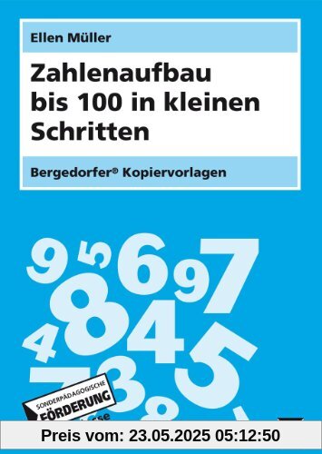 Zahlenaufbau bis 100 in kleinen Schritten: 1. bis 6. Klasse