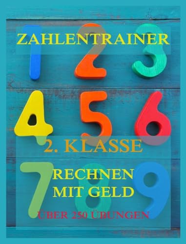 Zahlentrainer, 2. Klasse: Rechnen mit Geld