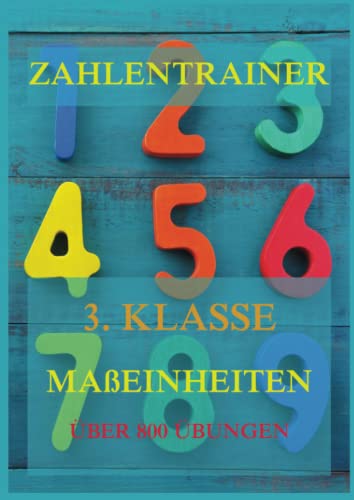 Zahlentrainer, 3. Klasse: Maßeinheiten