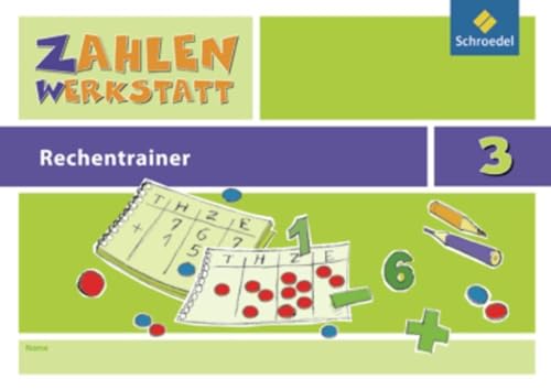 Zahlenwerkstatt - Rechentrainer: Rechentrainer 3