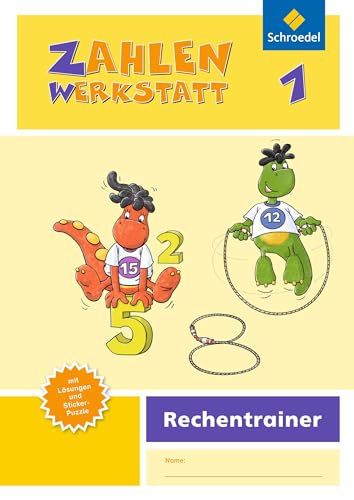 Zahlenwerkstatt - Ausgabe 2015: Rechentrainer 1 (Zahlenwerkstatt - Rechentrainer: Ausgabe 2015) von Schroedel Verlag GmbH