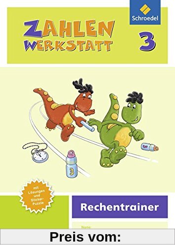 Zahlenwerkstatt - Rechentrainer: Zahlenwerkstatt - Ausgabe 2015: Rechentrainer 3