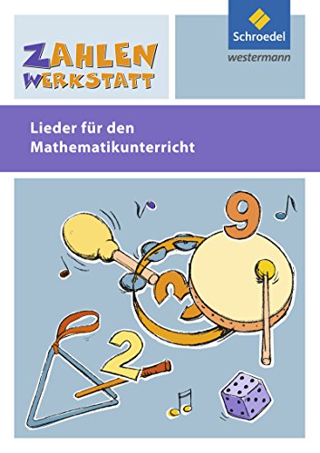 Zahlenwerkstatt - Poster und mehr: Lieder - CD (Zahlenwerkstatt Welt der Zahl: Poster und mehr)