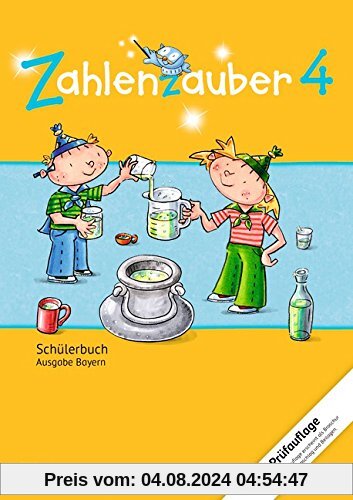 Zahlenzauber - Ausgabe Bayern (Neuausgabe): 4. Jahrgangsstufe - Schülerbuch mit Kartonbeilagen