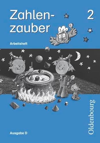 Zahlenzauber - Ausgabe D für alle Bundesländer (außer Bayern) - 2004: 2. Schuljahr - Arbeitsheft von Oldenbourg Schulbuchverlag