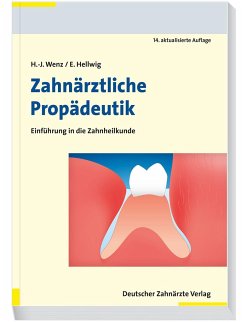 Zahnärztliche Propädeutik von Deutscher Ärzte-Verlag