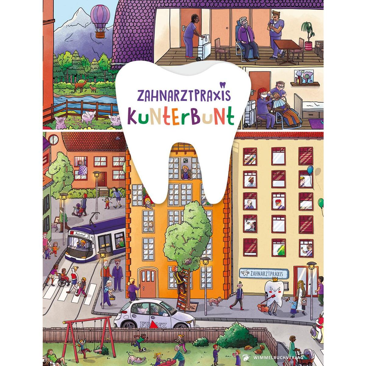 Zahnarztpraxis Kunterbunt Wimmelbuch von Adrian Wimmelbuchverlag