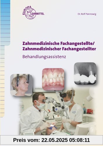 Zahnmedizinische Fachangestellte / Fachangestellter Behandlungsassistenz