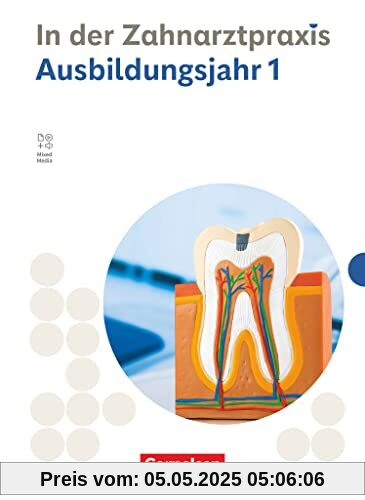 Zahnmedizinische Fachangestellte - Ausgabe 2023 - 1. Ausbildungsjahr: Fachkunde