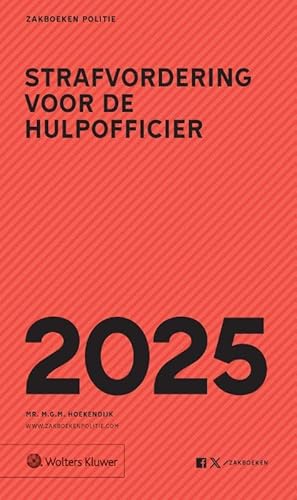 Zakboek Strafvordering voor de Hulpofficier 2025 von Uitgeverij Kluwer BV