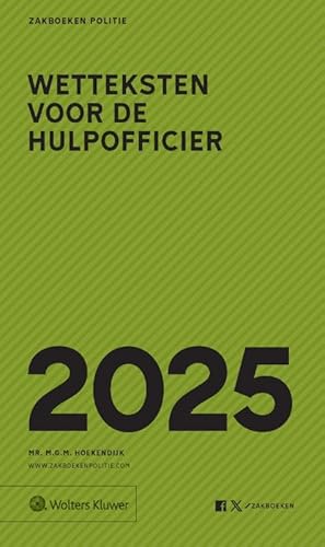 Zakboek Wetteksten voor de Hulpofficier 2025 Zakboek Wetteksten voor de Hulpofficier 2025 von Uitgeverij Kluwer BV