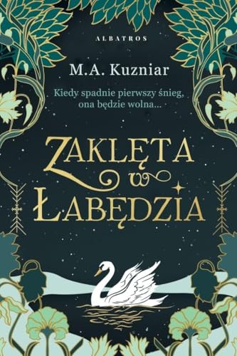 Zaklęta w łabędzia (SERIA BUTIKOWA) von Albatros
