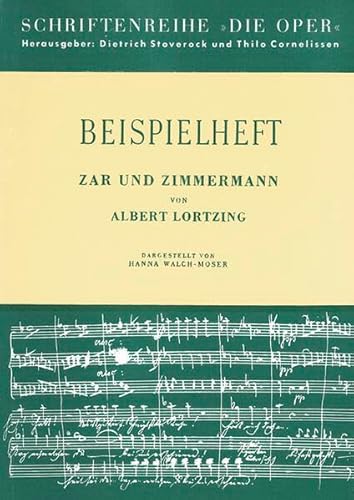 Zar und Zimmermann: Werkeinführung von H. Walch-Moser. Schülerheft. (Die Oper) von Robert Lienau GmbH
