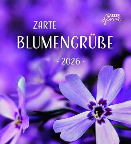 Zarte Blumengrüße 2026: Fatzer floral Zarte Blumengrüße 2026: Fatzer floral von Bolanz