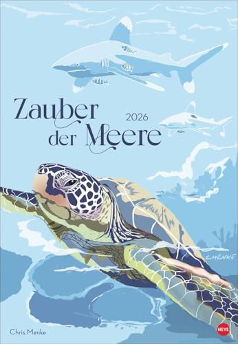 Zauber der Meere Posterkalender 2026: Die Stars der Unterwasserwelt, künstlerisch in Szene gesetzt von Chris Menke. Wandkalender 2026 im Großformat (37 x 53,5 cm) in bunt designter Optik von Heye