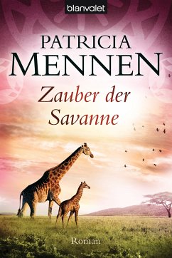 Zauber der Savanne / Afrika-Saga Bd.3 (eBook, ePUB) von Penguin Random House