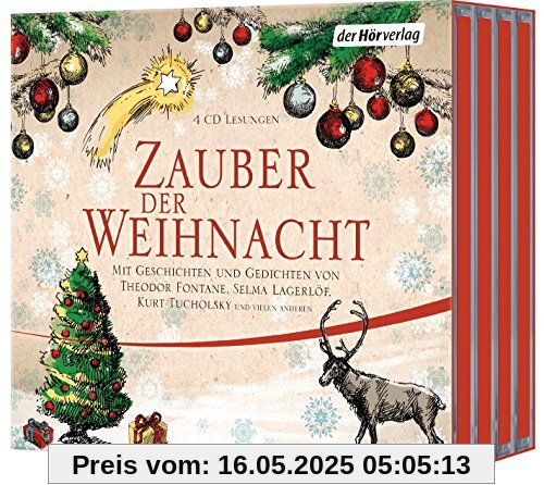 Zauber der Weihnacht: Mit Geschichten und Gedichten von Theodor Fontane, Selma Lagerlöf, Joachim Ringelnatz, Kurt Tucholsky und vielen anderen