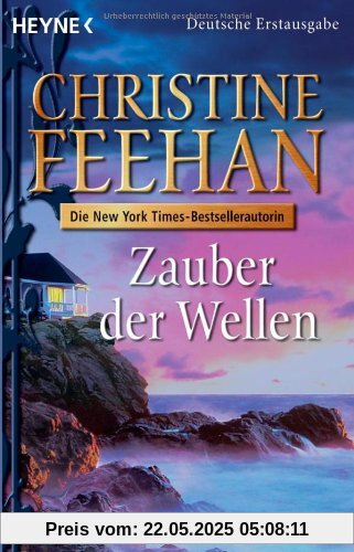 Zauber der Wellen: Roman: Drake-Schwestern 03 Zauber der Wellen: Roman: Drake-Schwestern 03