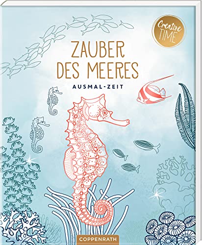 Zauber des Meeres: Ausmal-Zeit (Creative Time)