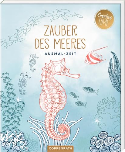 Zauber des Meeres: Ausmal-Zeit (Creative Time)