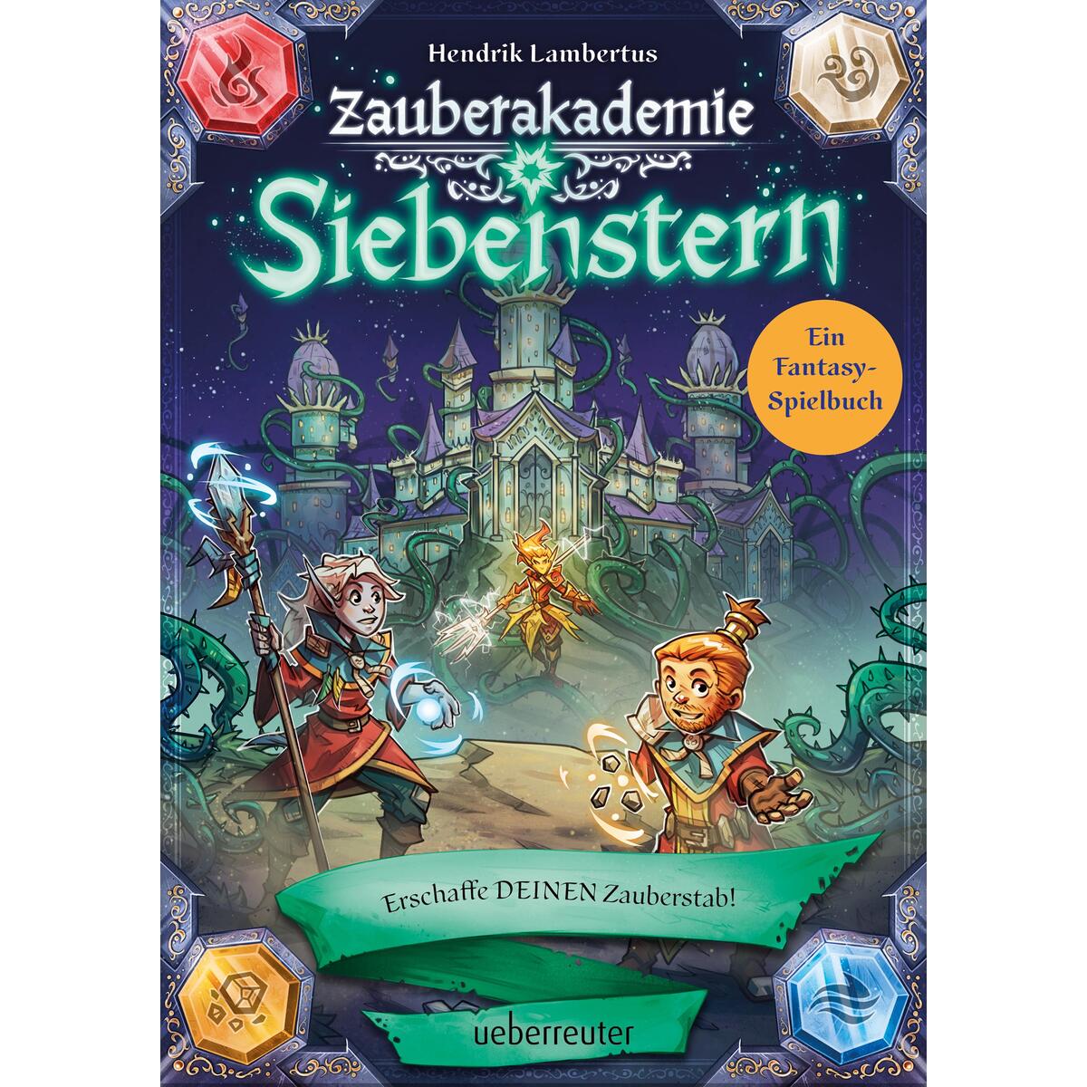 Zauberakademie Siebenstern - Erschaffe DEINEN Zauberstab! (Zauberakademie Sieben... von Ueberreuter Verlag
