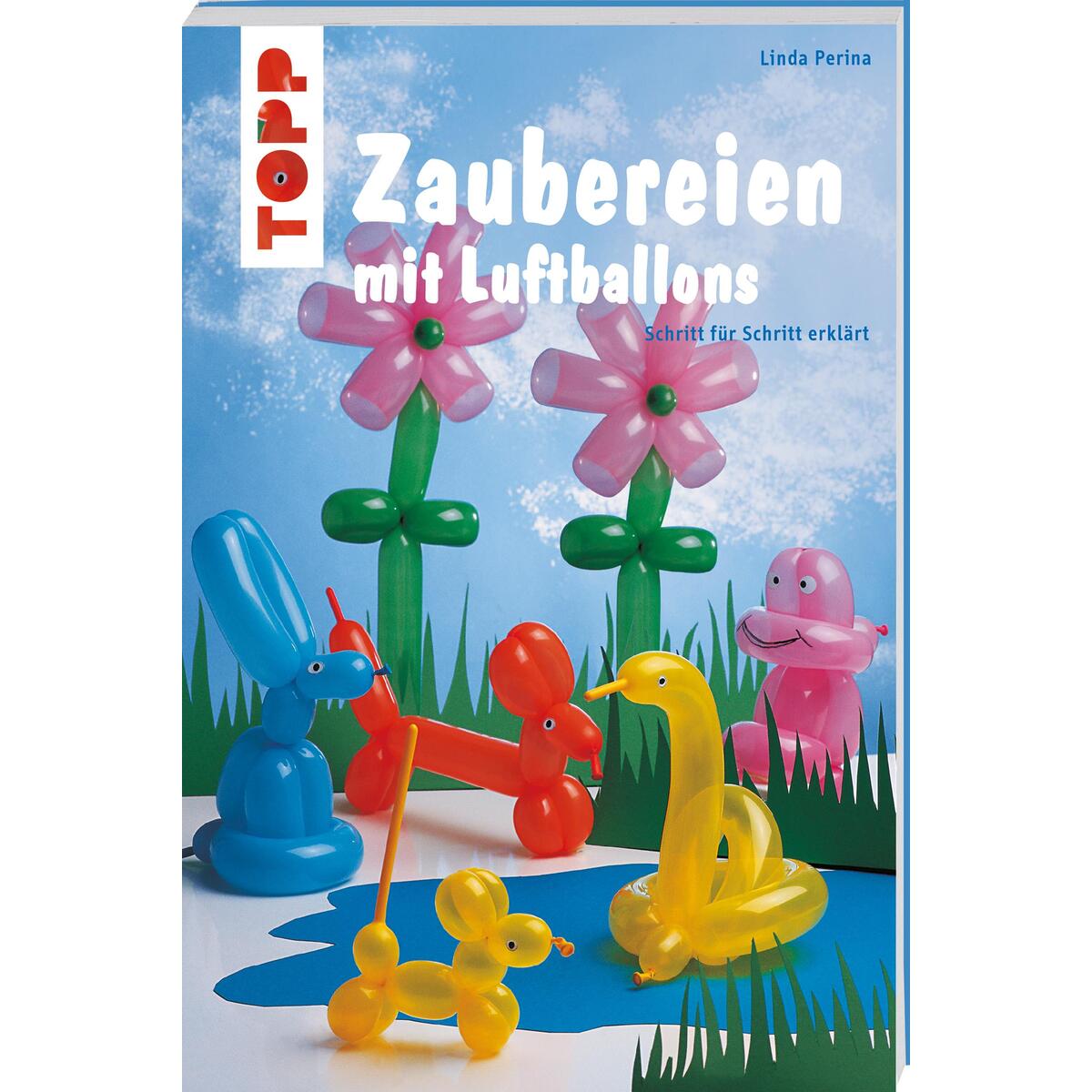 Zaubereien mit Luftballons von Frech Verlag GmbH