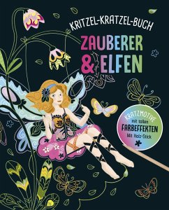 Zauberer und Elfen - Kritzel-Kratzel-Buch für Kinder ab 5 Jahren von Naumann & Göbel