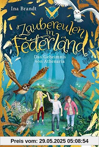 Zaubereulen in Federland (1). Das Geheimnis von Athenaria