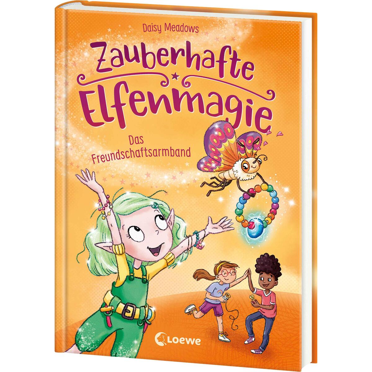 Zauberhafte Elfenmagie (Band 1) - Das Freundschaftsarmband von Loewe Verlag GmbH