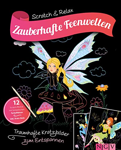 Zauberhafte Feenwelten - Kratzbuch für Kinder ab 6 Jahren: 12 Scratch-Motive mit fantastischen Farbeffekten inkl. Holz-Stick