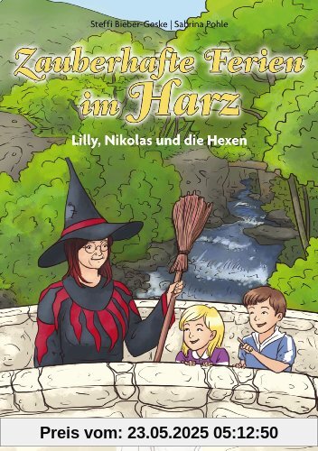 Zauberhafte Ferien im Harz - Lilly, Nikolas und die Hexen