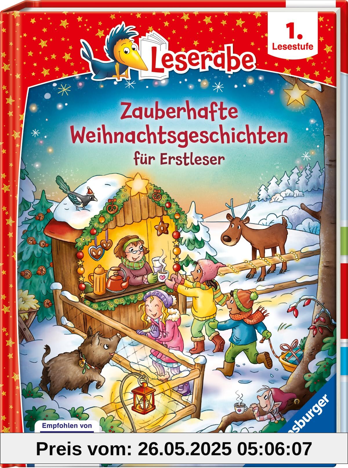 Zauberhafte Weihnachtsgeschichten für Erstleser - lesen lernen mit dem Leseraben - Erstlesebuch - Kinderbuch ab 6 Jahren - Lesen lernen 1. Klasse ... Mädchen (Leserabe 1. Klasse) (Sonderausgaben)