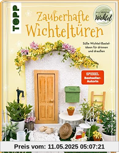 Zauberhafte Wichteltüren: Süße Wichtel-Bastelideen für drinnen und draußen. Von der SPIEGEL Bestseller Autorin Sarah Arabatzis alias @allaroundfamily.de und @allaround.wichtel Zauberhafte Wichteltüren: Süße Wichtel-Bastelideen für drinnen und draußen. Von der SPIEGEL Bestseller Autorin Sarah Arabatzis alias @allaroundfamily.de und @allaround.wichtel
