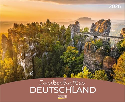 Zauberhaftes Deutschland 2026: Großer Wandkalender. Foto-Kunstkalender mit Bildern der schönsten Orten Deutschlands. PhotoArt Querformat: 44 x 36 cm. Zauberhaftes Deutschland 2026: Großer Wandkalender. Foto-Kunstkalender mit Bildern der schönsten Orten Deutschlands. PhotoArt Querformat: 44 x 36 cm. von Korsch Verlag