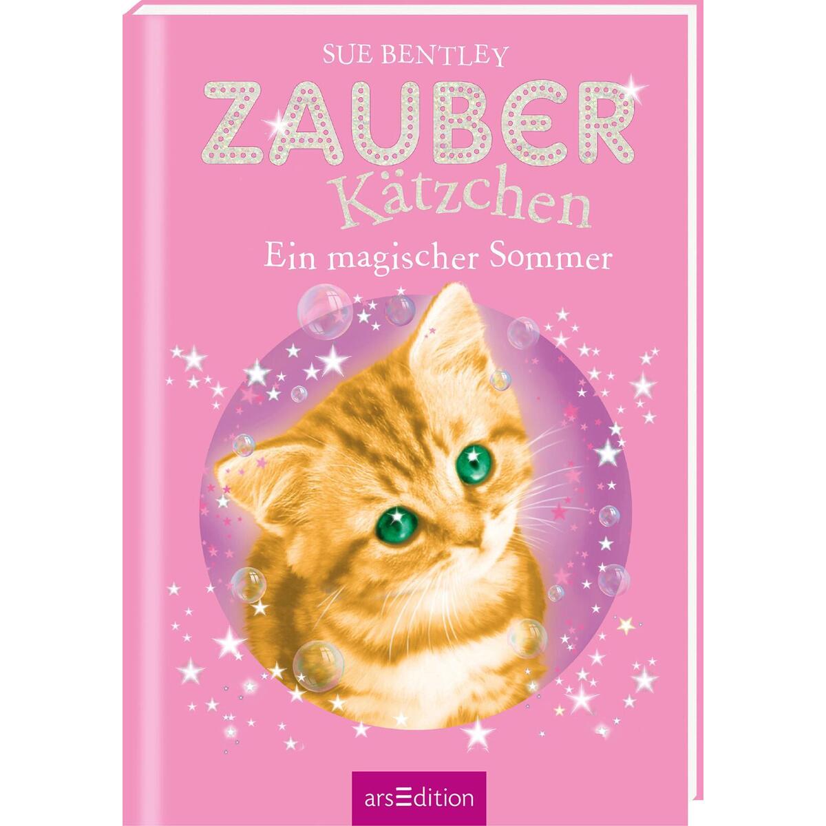Zauberkätzchen 01 - Ein magischer Sommer Zauberkätzchen 01 - Ein magischer Sommer von Ars Edition GmbH