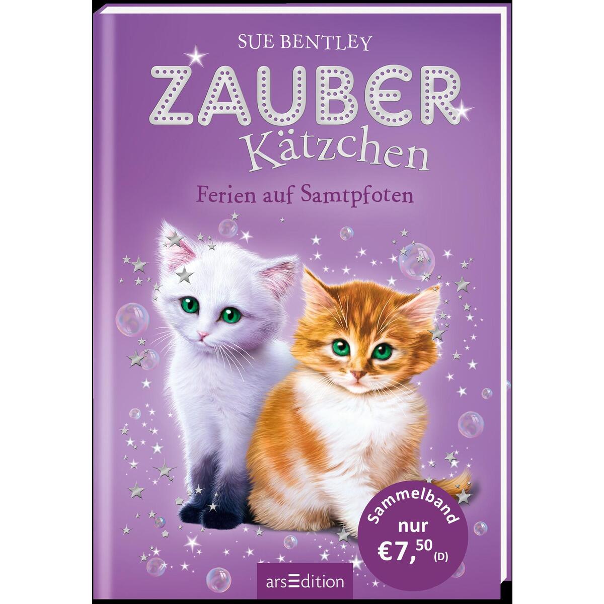 Zauberkätzchen - Ferien auf Samtpfoten Zauberkätzchen - Ferien auf Samtpfoten von Ars Edition GmbH