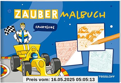 Zaubermalbuch. Fahrzeuge: Mit magischen Zauberseiten