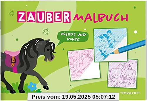 Zaubermalbuch. Pferde und Ponys: Mit magischen Zauberseiten (Malbücher und -blöcke)