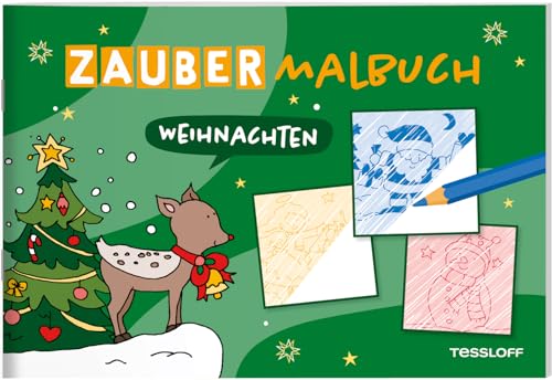 Zaubermalbuch. Weihnachten / Tolle Kunstwerke durch Schraffieren / Stimmungsvolle, weihnachtliche Motive / Für Kinder ab 3 Jahren: Mit magischen Zauberseiten (Malbücher und -blöcke) von Tessloff