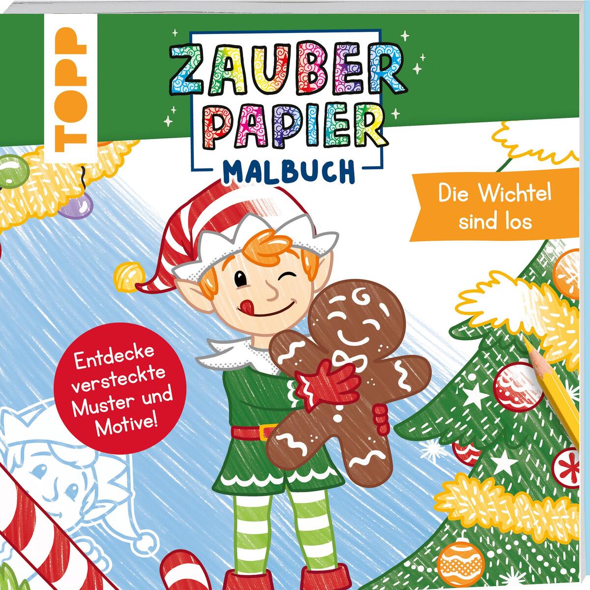 Zauberpapier Malbuch Weihnachten: Die Wichtel sind los von Frech Verlag GmbH