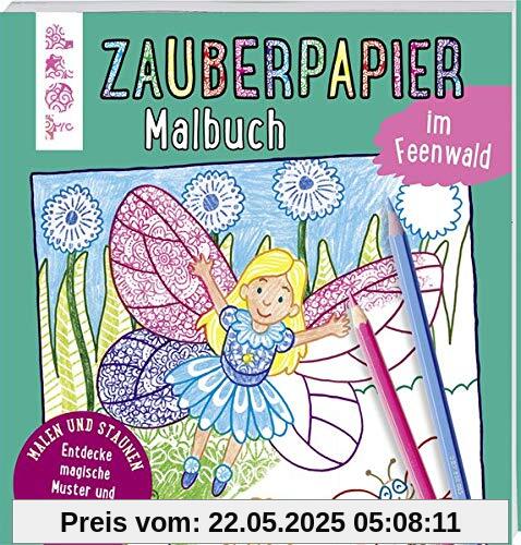 Zauberpapier Malbuch im Feenwald: Entdecke magische Muster und versteckte Motive Zauberpapier Malbuch im Feenwald: Entdecke magische Muster und versteckte Motive