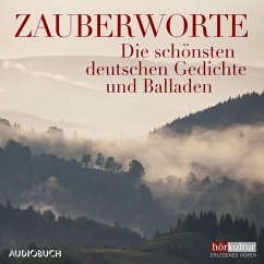 Zauberworte - Die schönsten deutschen Gedichte und Balladen (MP3-Download) von AUDIOBUCH
