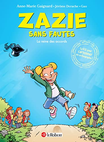 Zazie sans fautes - La reine des accords von LE ROBERT