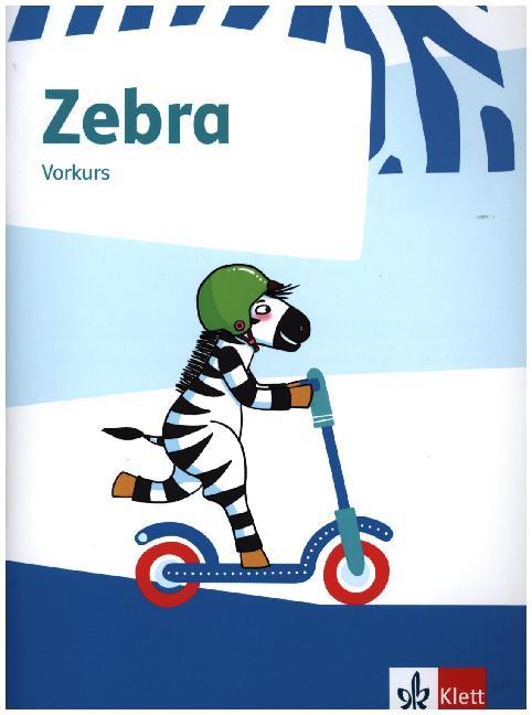 Zebra 1. Arbeitsheft Vorkurs Klasse 1 von Klett Ernst /Schulbuch