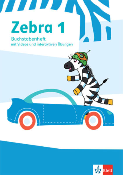 Zebra 1. Buchstabenheft mit digitalen Medien Klasse 1 von Klett Ernst /Schulbuch