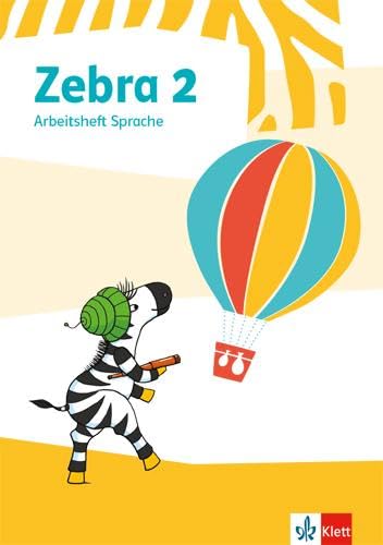 Zebra 2: Arbeitsheft Sprache Klasse 2 (Zebra. Ausgabe ab 2018)