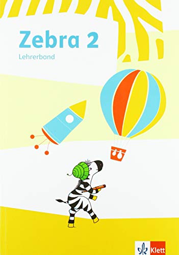 Zebra 2: Didaktischer Kommentar zum Verbrauchsmaterial Klasse 2 (Zebra. Ausgabe ab 2018)